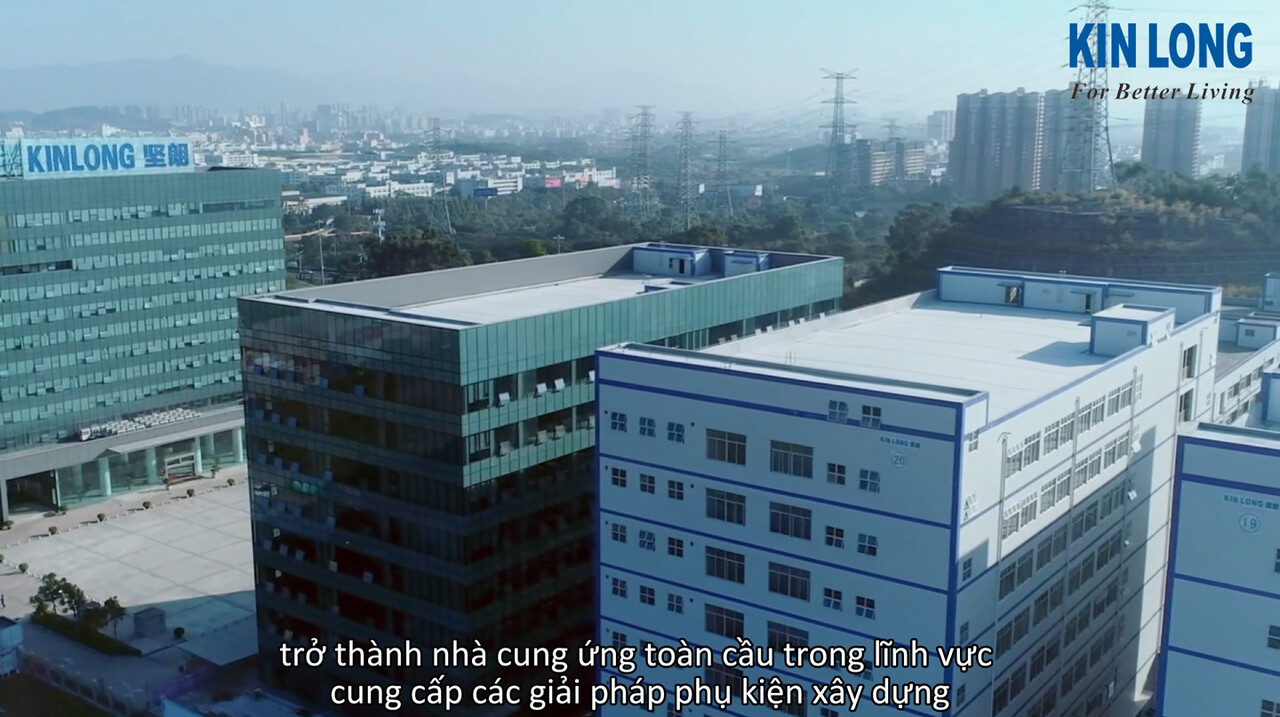 KIN LONG – KIẾN TẠO GIẢI PHÁP TOÀN DIỆN CHO MỌI CÔNG TRÌNH