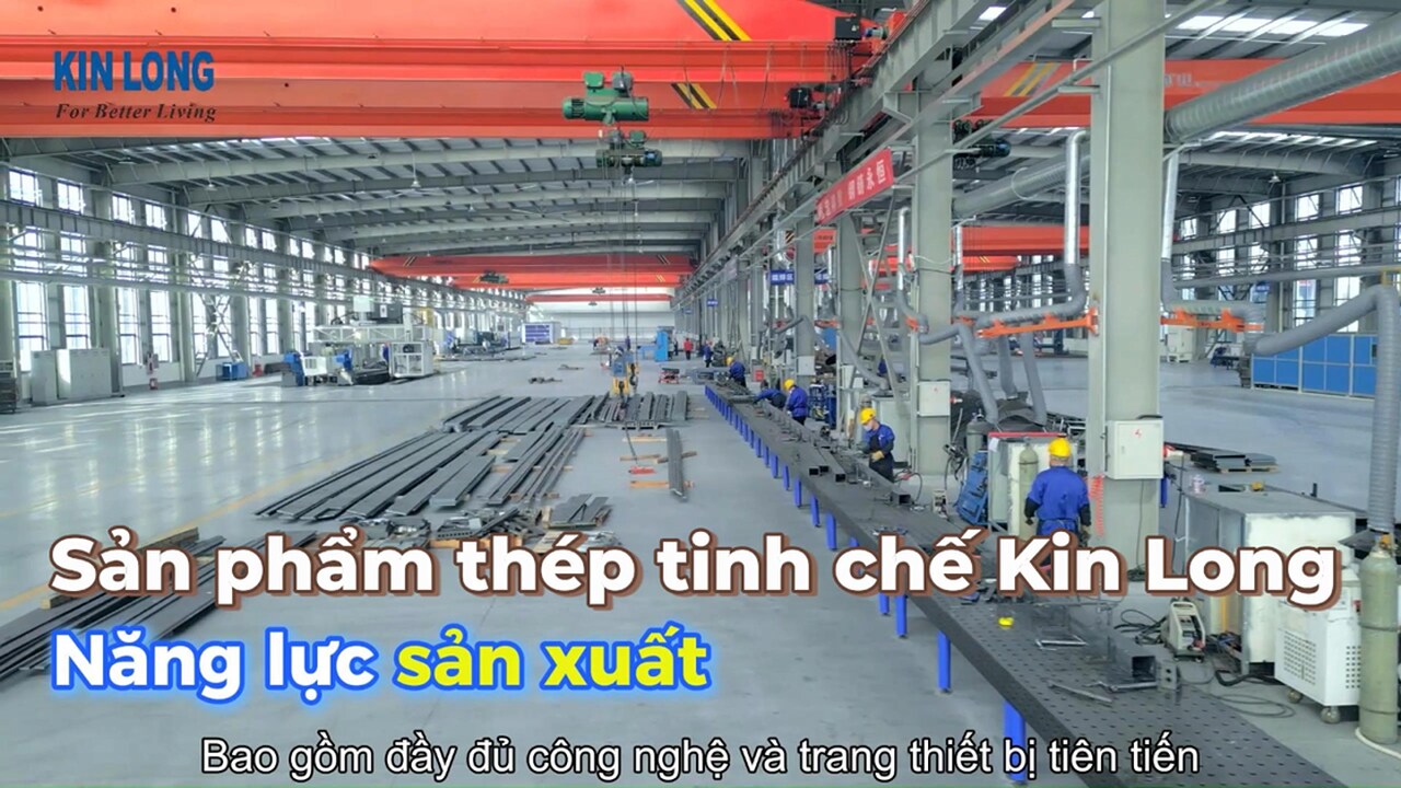 THÉP TINH CHẾ KIN LONG: GIẢI PHÁP KẾT CẤU VƯỢT TRỘI CHO CÔNG TRÌNH CỦA BẠN!