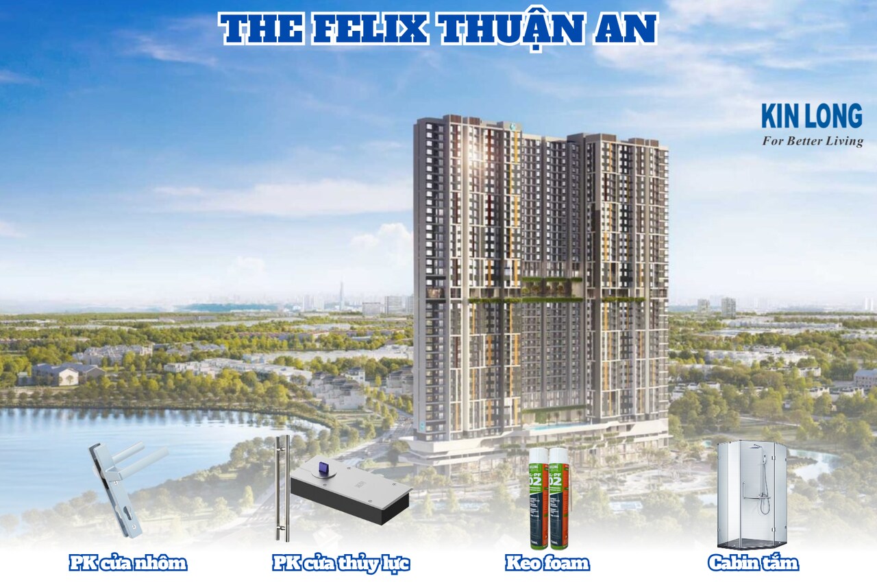 DỰ ÁN THE FELIX THUẬN AN